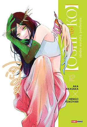 Oshi No Ko: Minha Estrela Preferida, de Aka Akasaka e Mengo