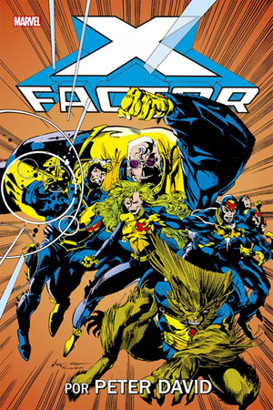X-Factor por Peter David Omnibus – Spider145 – HQs e afins